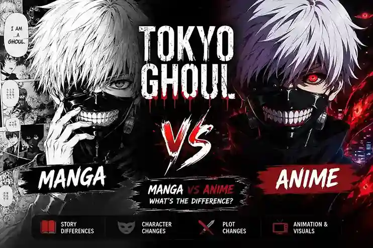 Tokyo Ghoul Manga vs Anime: The Complete Comparison Every Fan Needs